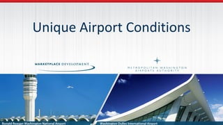 Unique Airport Conditions
 