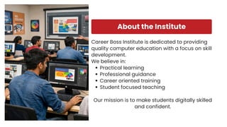 DCA Computer Centre in Ara - Career Boss Institute | PDF
