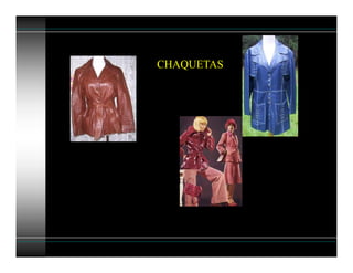CHAQUETAS
 