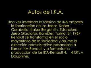 Autos de I.K.A. ,[object Object]