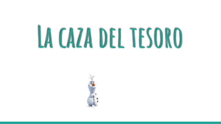 La caza del tesoro
 