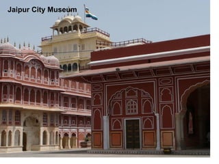 Jaipur City Museum
 