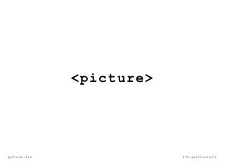 <picture>
@ c h u m i l l a s # D r u p a l C a m p E S
 