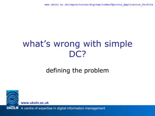 defining the problem what’s wrong with simple DC? 