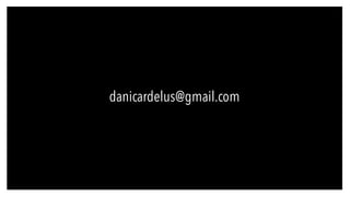 danicardelus@gmail.comdanicardelus@gmail.com
 