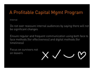 Transformation
does not occur simply through
 somebody in a suit standing
up announcing it. There must
 be a vision. Moreover, it has
to amount to more than a few
     well chosen words.
            Dean Crutchfield Associates
 