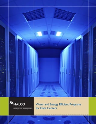 Water and Energy Efficient Programs
™
    for Data Centers
 
