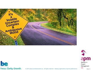 © 2015 www.businessevolution.co All rights reserved Helping organizations improve performance Slide: 4
 