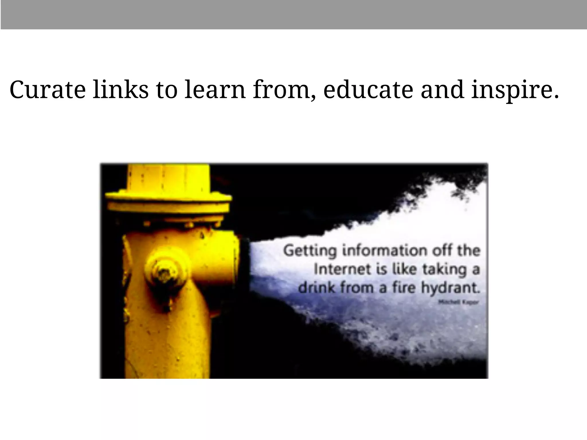 Social Media: Making Connections and Making them Work

Curate links to learn from, educate and inspire.

 
