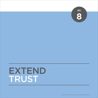 NO.
© Franklin Covey Co. All rights reserved.
8
EXTEND
TRUST
NO.
© Franklin Covey Co. and CoveyLink, LLC. All rights reserved.
 