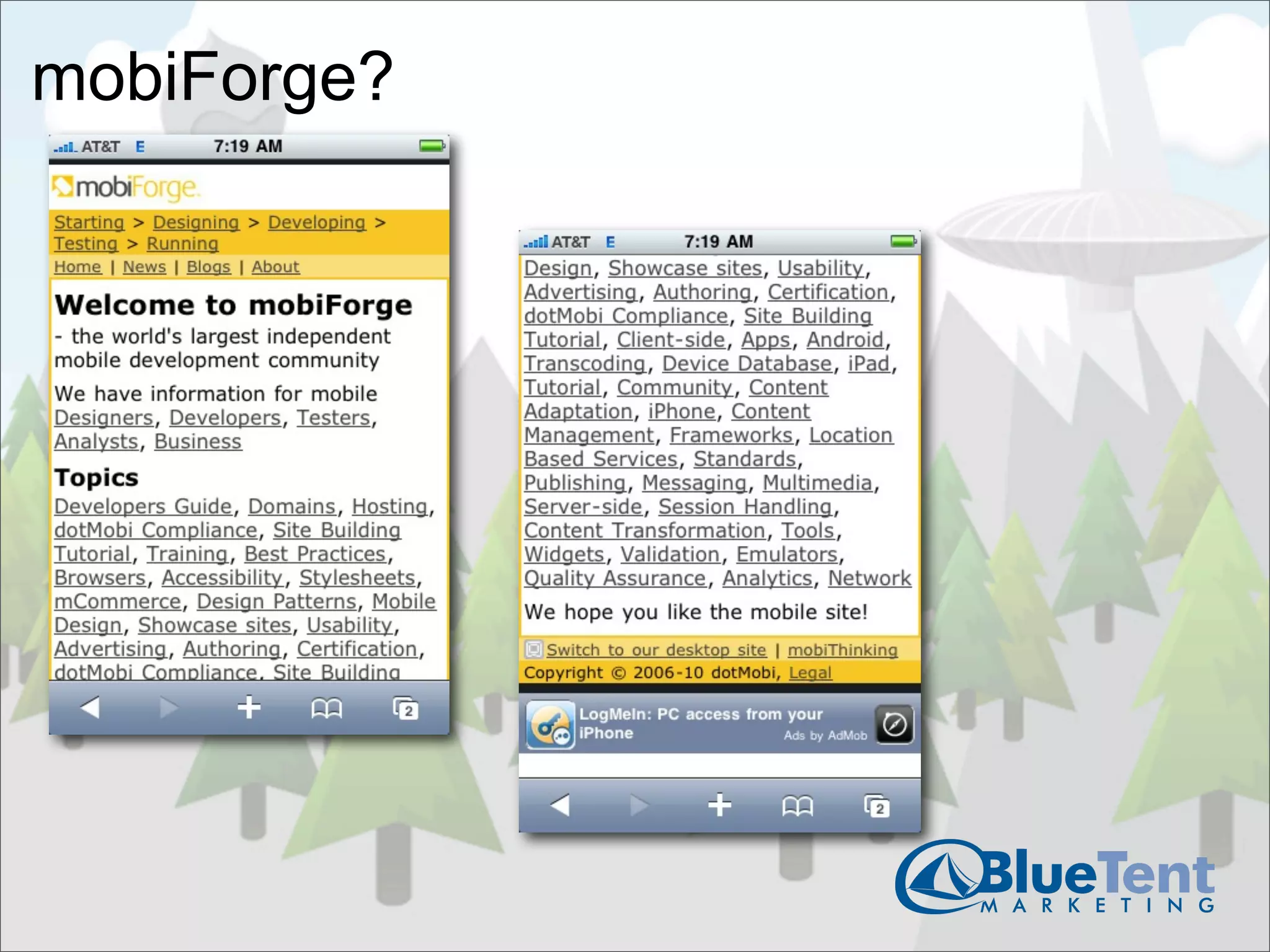 mobiForge?
 