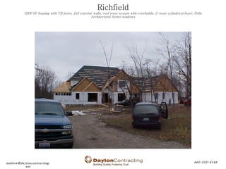 Richfield 6200 SF framing with TJI joists, 2x6 exterior walls, roof truss system with overbuilds, 2-story cylindrical foye...