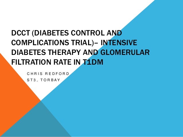 Dcct Intensive Diabetes Therapy And Glomerular Filtration - 