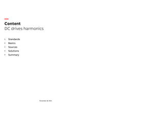 DC Drive Harmonics-ABB.Content • Standards • Basics • Sources ...