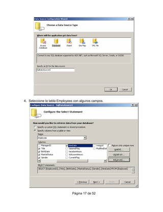 4. Seleccione la tabla Employees con algunos campos.




                               Página 17 de 52
 