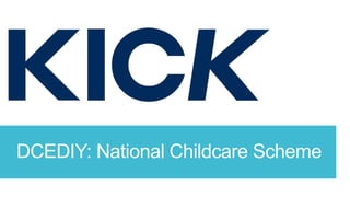 DCEDIY: National Childcare Scheme
 