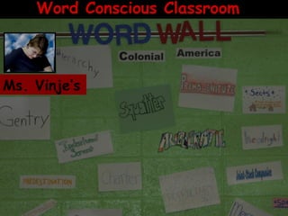 Word Conscious Classroom

Ms. Vinje’s

 