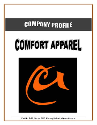 COMFORT APPAREL - COMPANY PROFILE