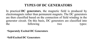 Practical Dc Generator Types of DC Generators: Self and Separately Excited | PPTX