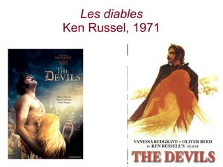 Les diables
Ken Russel, 1971
 