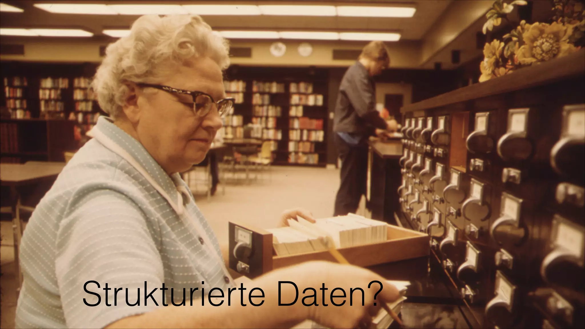 Strukturierte Daten?

 