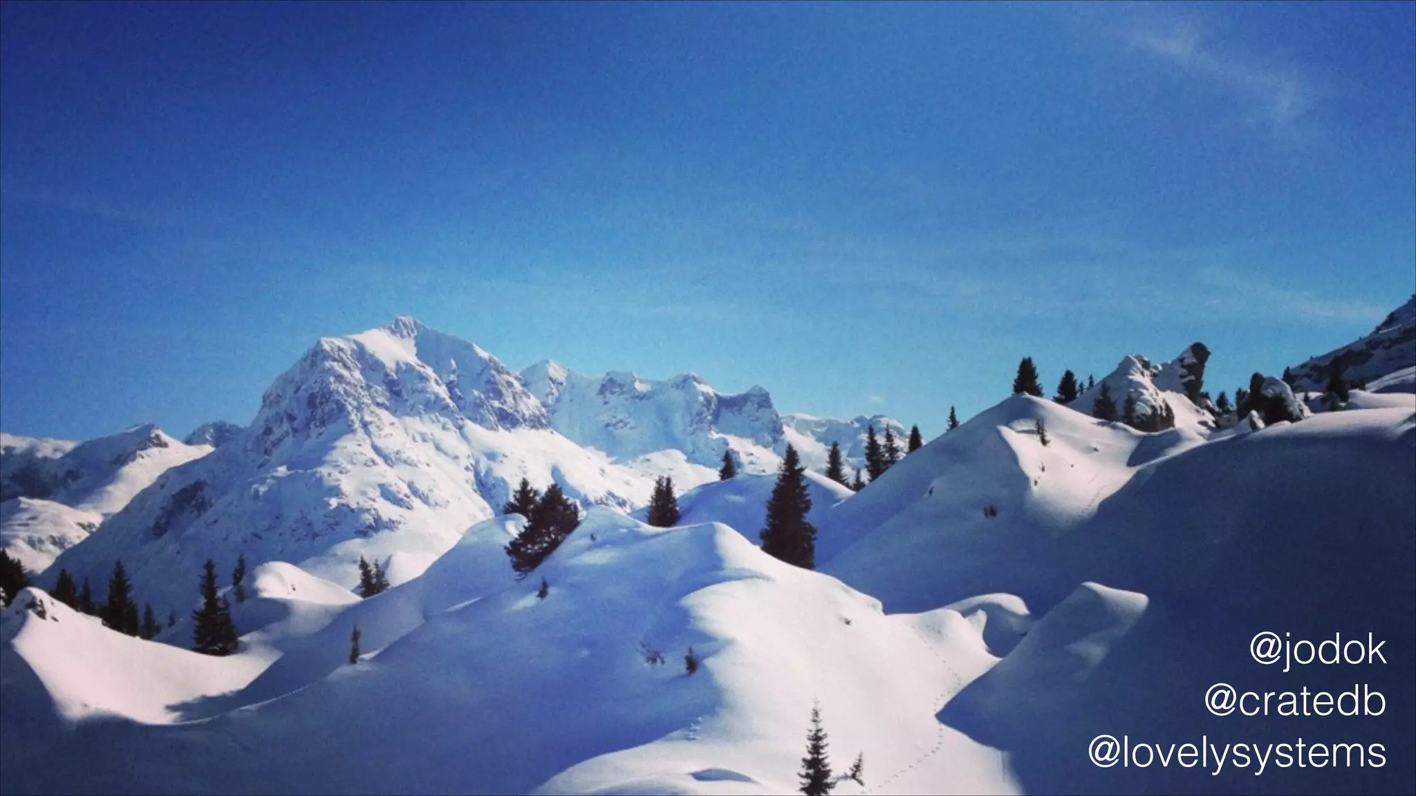 @jodok
@cratedb
@lovelysystems

 