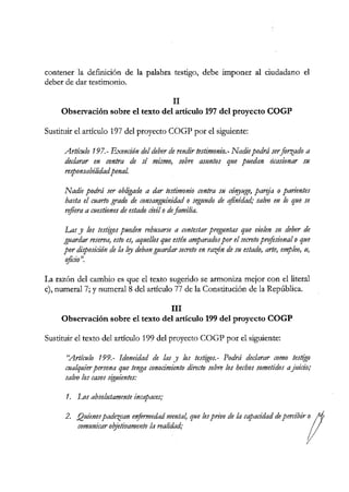contener la delinici6n de la palabta testigo, debe imponet al ciudadano
deber de dar testimoaio.
II
Observaci6n sobre el t...