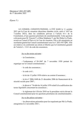 Décision n° 2021-957 QPC
du 17 décembre 2021
(Époux T.)
LE CONSEIL CONSTITUTIONNEL A ÉTÉ SAISI le 11 octobre
2021 par la C...