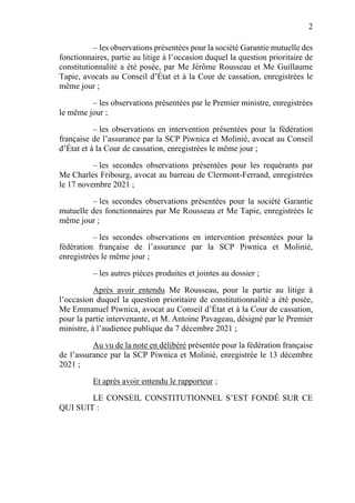 2
– les observations présentées pour la société Garantie mutuelle des
fonctionnaires, partie au litige à l’occasion duquel...
