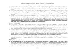 Diseño Curricular de la Educación Inicial - Ministerio de Educación de la Provincia de Córdoba
87
 Cada actividad tiene diferentes requerimientos y la plástica no es una excepción. La realización plástica generalmente requiere un despliegue de diversos
elementos de trabajo, por lo que será necesario pensar algunas estrategias para optimizar las condiciones espaciales y permitir que los niños trabajen
cómodos.
 Es conveniente que el material que se va a necesitar esté listo en una cantidad suficiente antes de empezar la actividad. No es necesario que todo el material
esté sobre las mesas, para que haya espacio y organización en el lugar de trabajo. Puede haber una mesa suplementaria donde haya material de reposición
que permita que los estudiantes se reabastezcan sin necesidad de recurrir permanentemente al docente. Este tipo de recursos favorece la organización y la
autonomía.
 Es posible que algunas actividades requieran la realización de distintas cosas a un mismo tiempo (porque la propuesta así lo requiere, o porque hay niños que
faltaron y están comenzando mientras otros ya avanzaron más, o sencillamente porque hay distintos tiempos de elaboración).En estos casos se pueden
ubicar espacios de trabajo para las distintas tareas que hay que hacer; por ejemplo, en el grabado se pueden destinar algunas mesas para los niños que
todavía están haciendo las matrices y otras para los que ya van a comenzar a sacar copias. Se debe anticipar un espacio para colocar los trabajos terminados
y/o aquéllos que estén en proceso, explicando esto a los niños. Los criterios organizativos que el docente utiliza deben ser compartidos con los estudiantes;
de esta manera, no sólo se resuelve la tarea en sí, sino que además ellos “aprenden a organizar”.
 Un entorno sin estereotipos
 La experiencia visual y la relación con el arte van más allá del momento de las actividades de plástica y se manifiestan también en el ambiente que rodea a los
niños. Muchas veces las salas se encuentran ornamentadas con una gran cantidad de imágenes, muchas de las cuales son estereotipos visuales y culturales.
Al mismo tiempo que nos pronunciamos a favor de la creatividad y de la expresión genuina de los niños, los rodeamos de soles con caritas sonrientes, o de
celeste o rosa para “varoncitos y nenas”, promoviendo ciertos esquemas visuales empobrecidos y empobrecedores.
 También encontramos espacios en los que la sobreabundancia de imágenes, ofrecidas sin jerarquías ni orden, lejos de fomentar un entorno estimulante, se
convierte en una suerte de polución visual en la que el ojo infantil no encuentra reposo. Es importante que el docente considere la sala como un ambiente
educador; el entorno comunica y construye prácticas culturales, estéticas y comunicativas. La sala que cotidianamente recibe a niños puede ser vivificante y
alegre sin necesidad de recurrir a estereotipos o a la acumulación. Es preciso preguntarnos qué imágenes seleccionamos para rodearlos, cómo alternamos
espacios visualmente potentes con otros más plácidos y relajantes, de qué modo evitamos eternizar láminas o carteleras que ya nadie mira.
 Las reproducciones de arte presentes en la sala, en los pasillos de la escuela, en el comedor, para ser disfrutadas por todos y todo el tiempo, así como los
libros de arte en la biblioteca de la sala para mirar a demanda del niño, pueden ser algunos de los tantos recursos para hacer de la plástica una experiencia
vital y cotidiana.
 El diálogo entre el adulto y los niños
 Para los niños de la sala de 3 años, gran parte del mundo escolar es aún desconocido y frecuentemente no saben qué se espera de ellos cuando se les pide
que hagan algo. Por ello, resulta importante pensar en las consignas como un puente comunicativo, y no meramente como una serie de instrucciones para la
actividad. El diálogo permitirá al docente hablar sobre la propuesta abriendo espacios imaginarios, y generando deseo de hacer y participar. Las consignas de
trabajo deberán ser claras y delimitar un marco conceptual y organizativo que permita a los niños moverse con libertad, sabiendo qué cosas ha establecido el
 