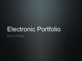 Electronic Portfolio ,[object Object]