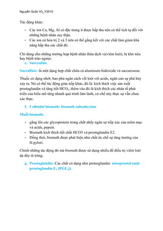 -
-
e. Surcrafate
Sucralfate:
3
f. Colloidal bismuth: bismuth subsalicylate
-
-
-
H.pylori.
C
g. Prostaglandin: misoprostol (
prostaglandin E1 [PGE1])
 