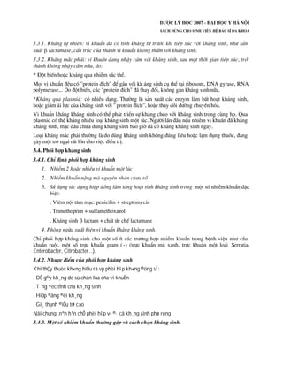 Enterobacter, Citrobacter… ).
Khi thÇy thuèc kh«ng hiÓu râ vµ phèi hîp kh«ng ®óng sÏ:
. DÔ g©y kh¸ng do sù chän lùa cña vi khuÈn
. T¨ng ®éc tÝnh cña kh¸ng sinh
. HiÖp ®ång ®èi kh¸ng
. Gi¸ thµnh ®iÒu trÞ cao
Nãi chung, nªn h¹n chÕ phèi hîp v× ®· cã kh¸ng sinh phæ réng
 