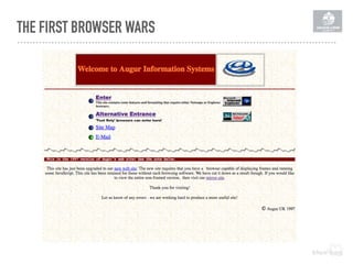 THE FIRST BROWSER WARS
 