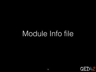 Module Info file

14

 
