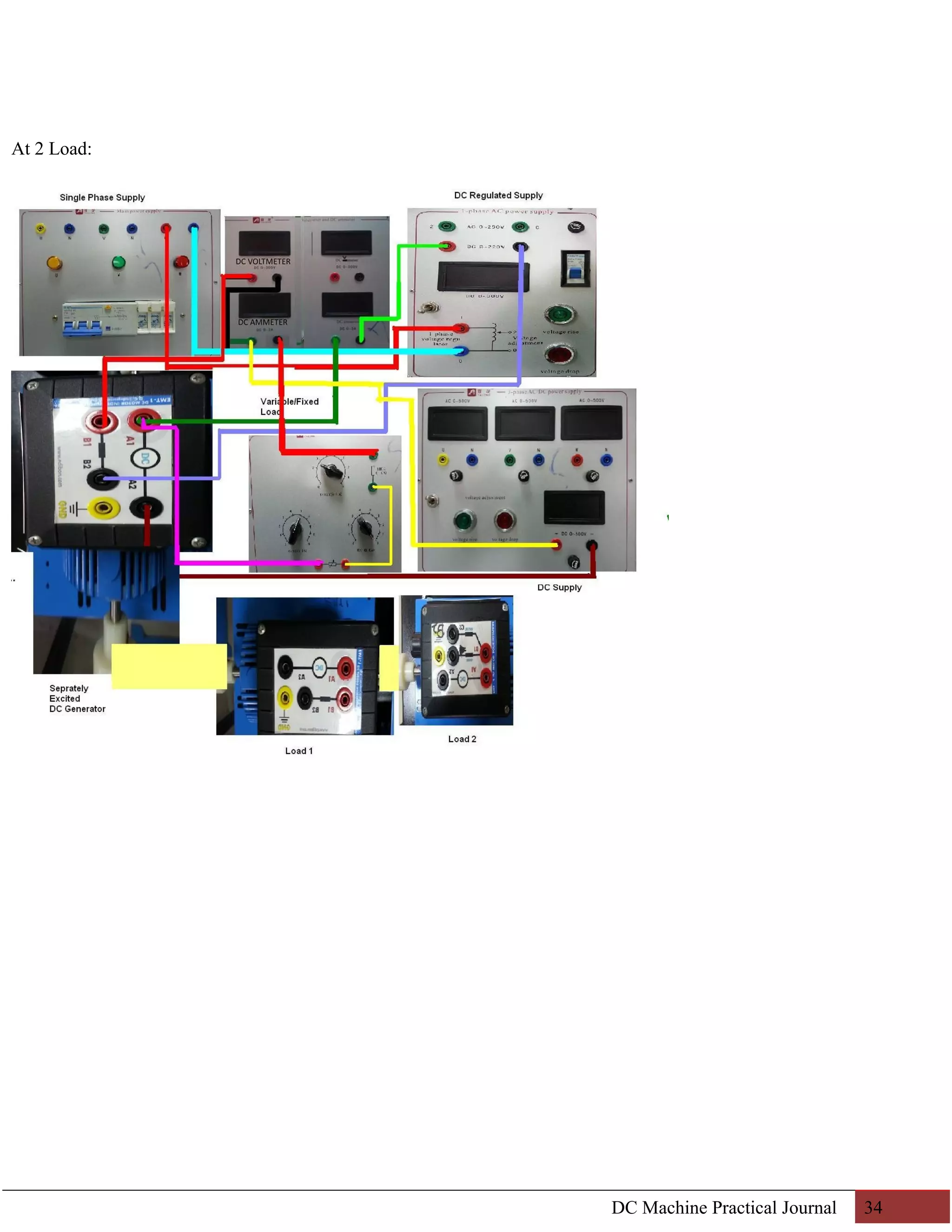 At 2 Load: 
DC Machine Practical Journal 34 
 