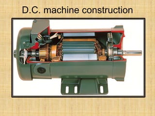 D.C. machine construction
 