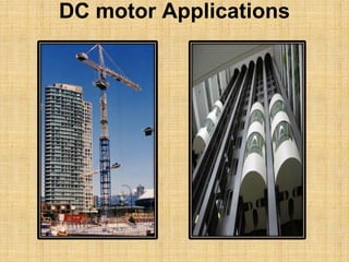 DC motor Applications
 