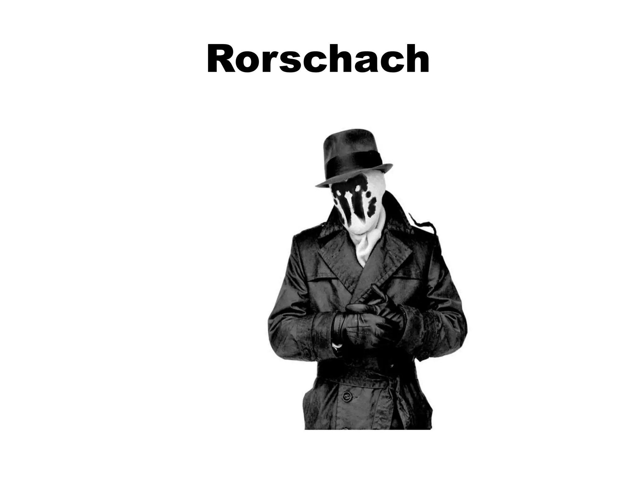 Rorschach
 