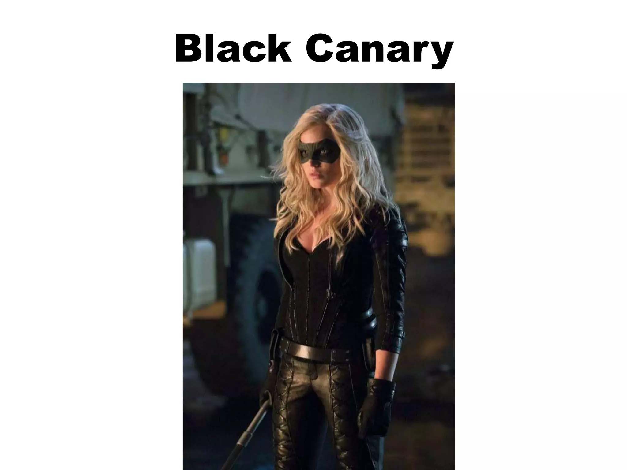 Black Canary
 