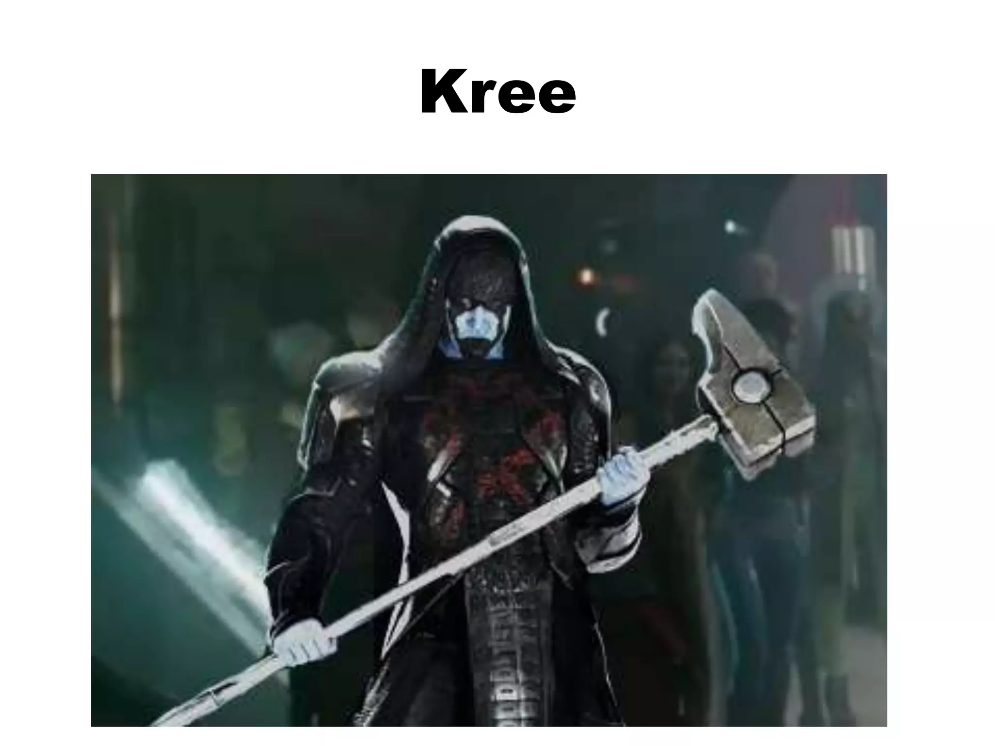 Kree
 