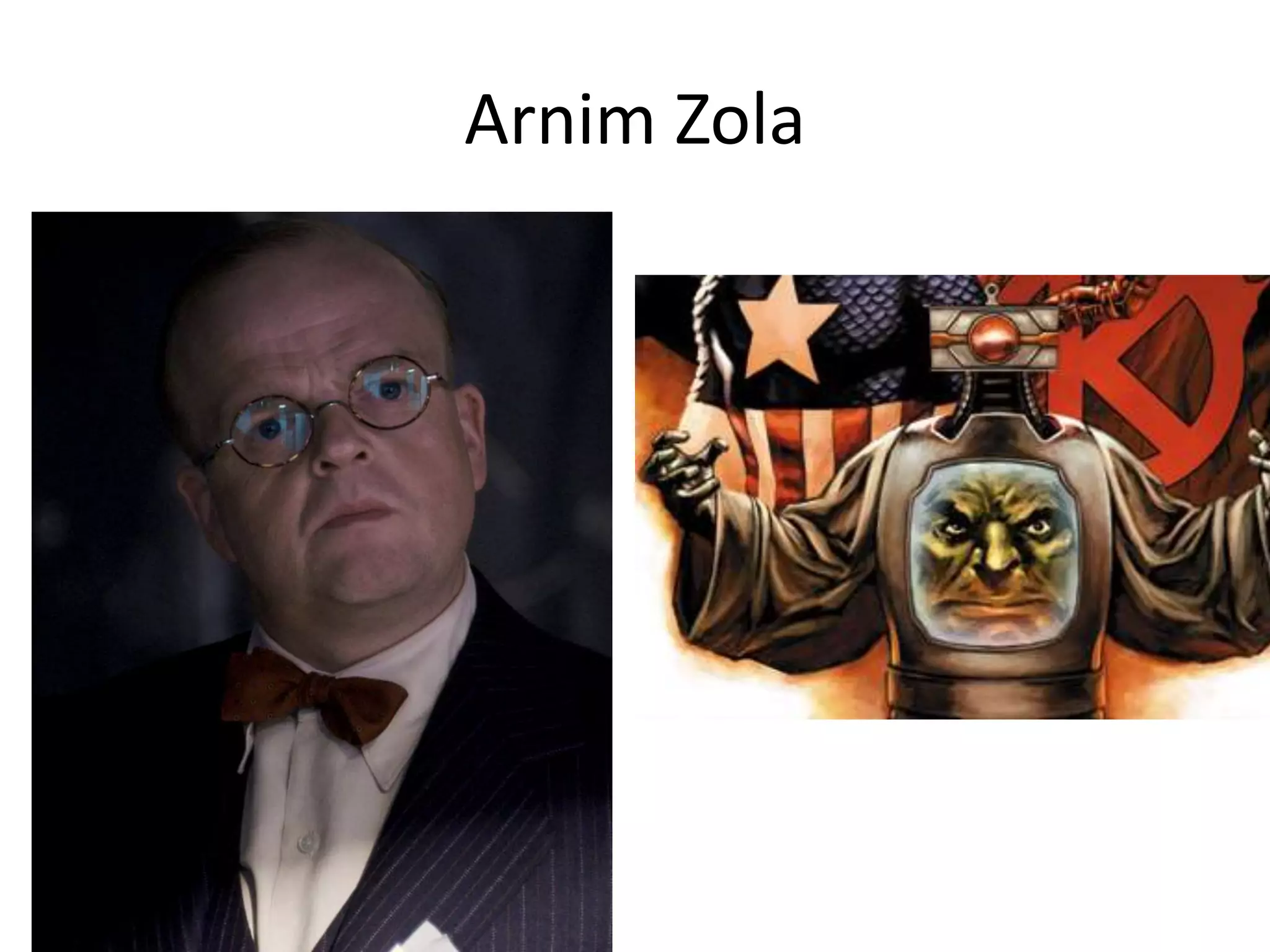 Arnim Zola
 