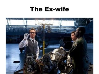The Ex-wife
 