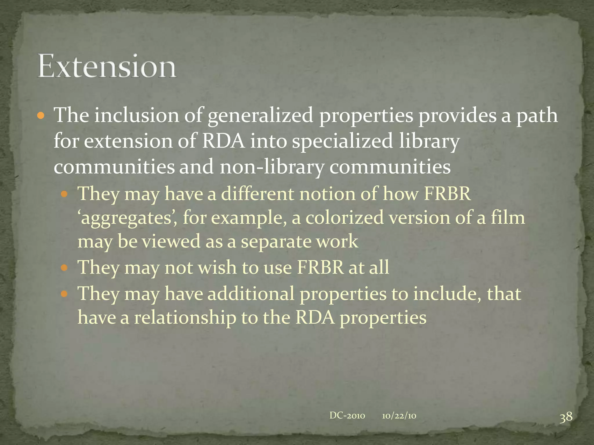 10/22/10DC-201026ID=23456 hasAuthor “Kurt Vonnegut”Or Just an AggregationIn the Making?ID=23456 hasStatementOfEdition “1st trade edition”ID=23456 hasPublicationDate “1987”ID=23456 isFormOfWork “Novel”ID=23456 hasPublisher “Delacorte Press”ID=23456 hasPlaceOfPublication “New York”ID=23456 hasLanguageOfExpression “English”ID=23456 hasOriginalLanguage “English”ID=23456 hasPreferredTitle “Bluebeard, a novel”