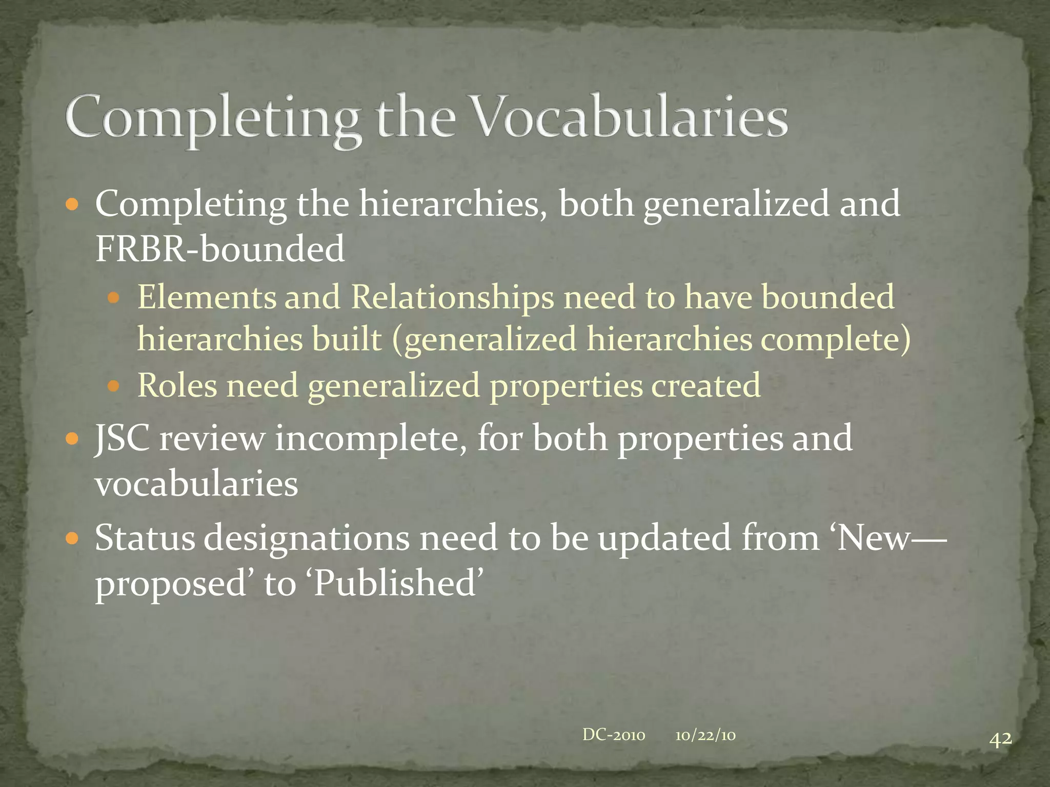 10/22/10DC-201030ID=23456 hasAuthor “Kurt Vonnegut”ID=23456 hasPreferredTitle “Bluebeard, a novel”WorkID=23456 hasOriginalLanguage “English”ID=23456 isFormOfWork “Novel”ID=23456 hasPublicationDate “1987”ID=23456 hasPublisher “Delacorte Press”ID=23456 hasStatementOfEdition “1st trade edition”ID=23456 hasPlaceOfPublication “New York”ID=23456 hasLanguageOfExpression “English”