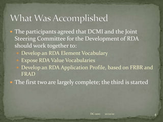 DCMI/RDA Task Group Report, DC-2010 Pittsburgh