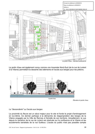 ZAC ilot de l'octroi - Rapport de présentation - DAO OA RF - 01/06/2016 19
Le jardin d'eau : interface public/privé
Le jar...