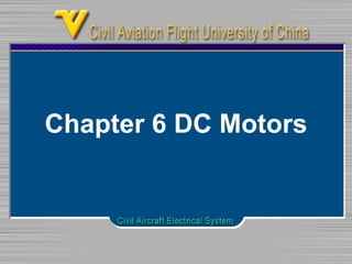 Chapter 6 DC Motors 