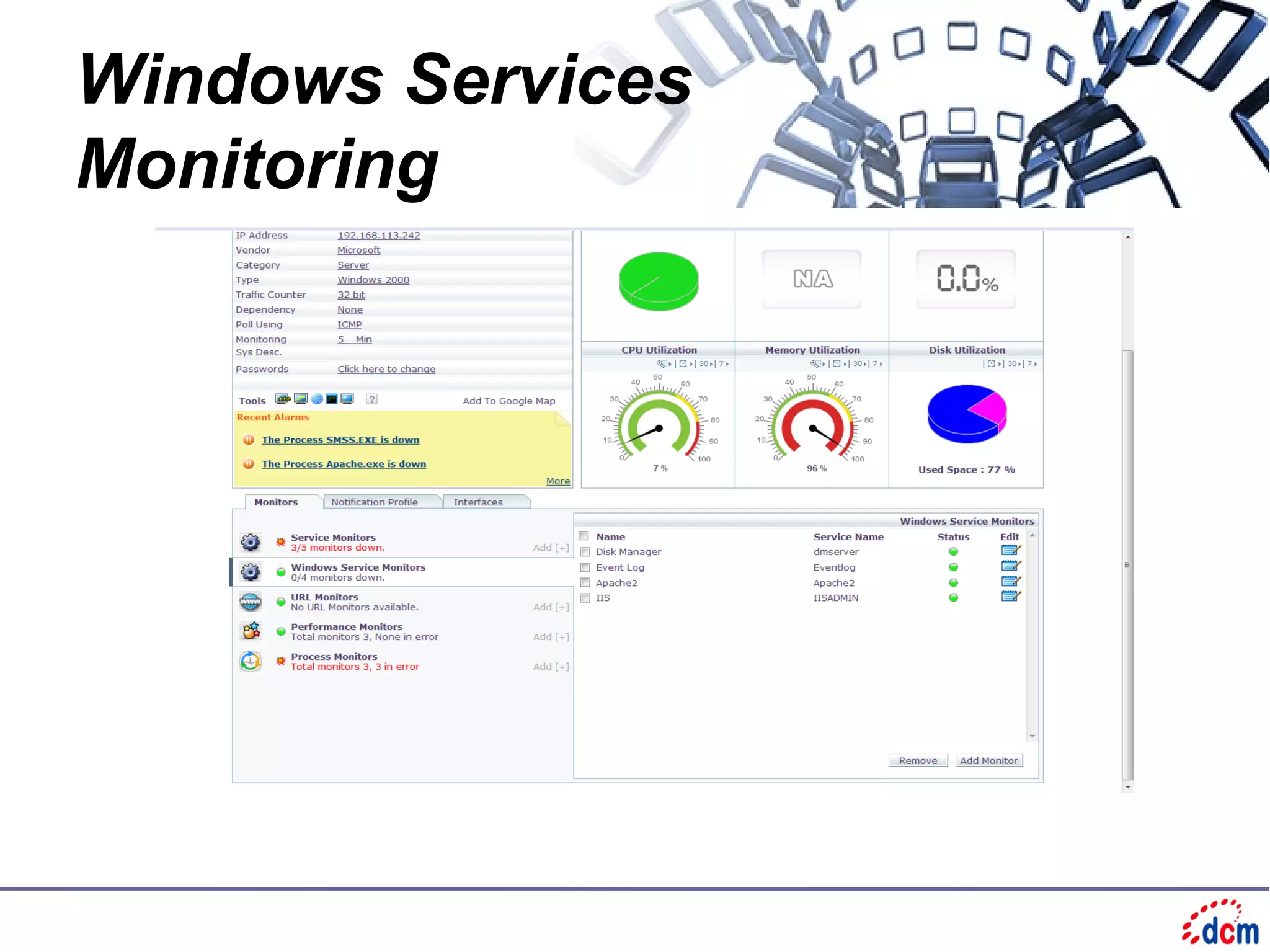 Windows Services
Monitoring
 