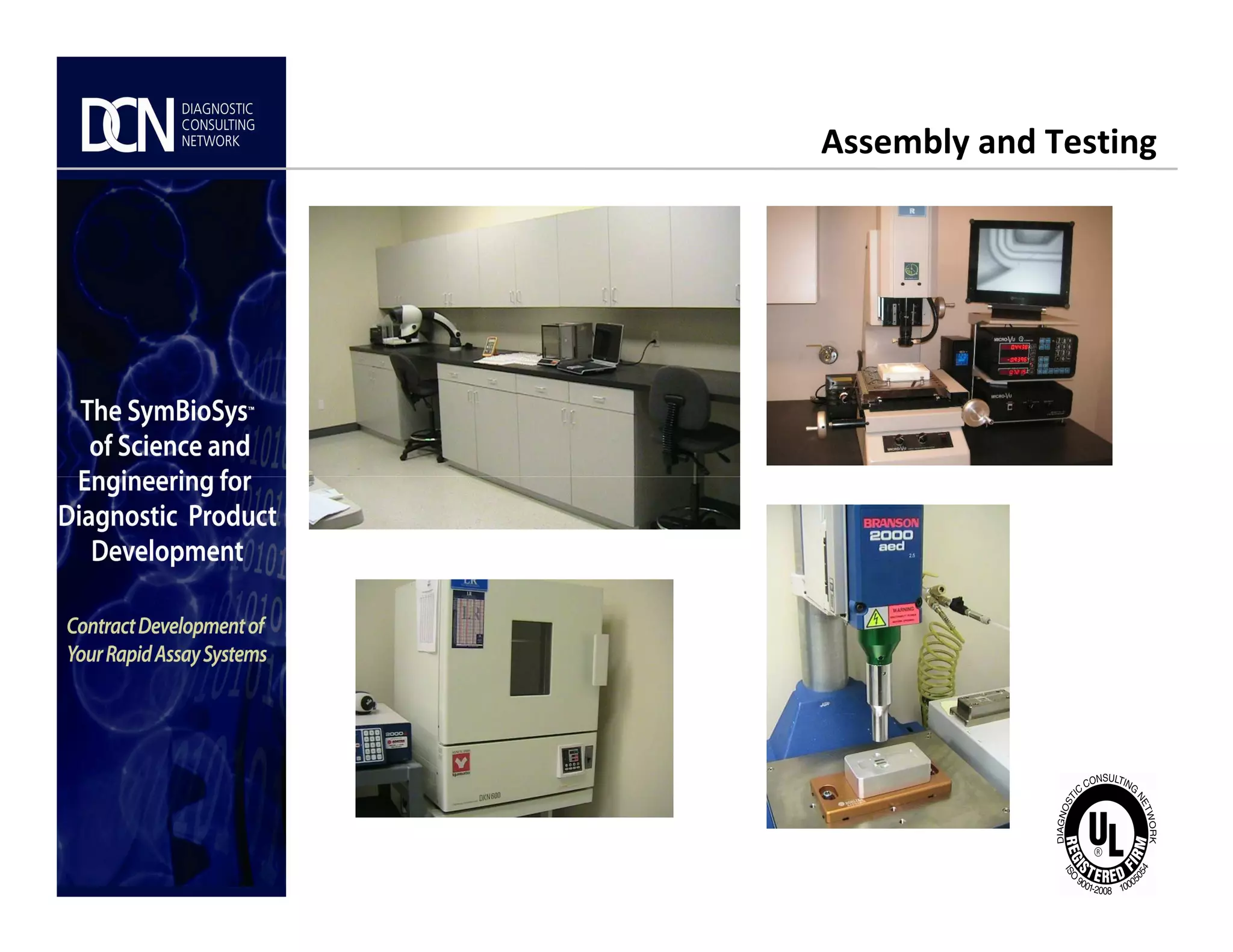 Assembly and Testing
Complete, creative solutions for developers and manufacturers of rapid assays
 